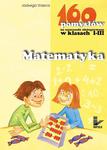 Matematyka. Klasy 1-3, szkoła podstawowa. 160 pomysłów na nauczanie zintegrowane w sklepie internetowym Booknet.net.pl