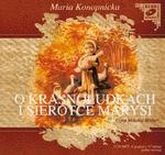 O Krasnoludkach i Sierotce Marysi. Klub czytanej książki. Audiobook (1 CD-MP3) w sklepie internetowym Booknet.net.pl