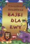 Bajki dla Ewy. Audiobook (1CD-MP3) w sklepie internetowym Booknet.net.pl