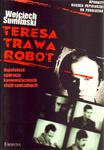 Teresa Trawa Robot. Największa operacja komunistycznych służb specjalnych w sklepie internetowym Booknet.net.pl