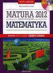 Matura 2012. Matematyka. Testy i arkusze. Zakres rozszerzony (+CD z quizem) w sklepie internetowym Booknet.net.pl