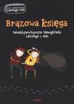 Brązowa księga. Detektywistyczne łamigłówki Lassego i Mai w sklepie internetowym Booknet.net.pl