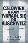 Człowiek, który wkradł się do Auschwitz w sklepie internetowym Booknet.net.pl