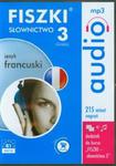 FISZKI Język francuski Słownictwo 3 CD mp3 w sklepie internetowym Booknet.net.pl