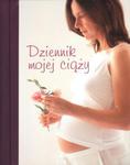 Dziennik mojej ciąży w sklepie internetowym Booknet.net.pl