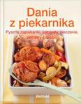 Dania z piekarnika. Pyszne zapiekanki, soczyste pieczenie, potrawy z drobiu w sklepie internetowym Booknet.net.pl