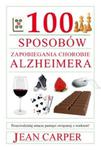 100 sposobów zapobiegania chorobie Alzheimera w sklepie internetowym Booknet.net.pl