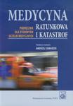 Medycyna Ratunkowa I Katastrof w sklepie internetowym Booknet.net.pl
