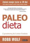 Paleo dieta. Zmień swoje życie w 30 dni w sklepie internetowym Booknet.net.pl