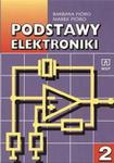 Podstawy elektroniki. Część 2 - Podręcznik dla technikum. w sklepie internetowym Booknet.net.pl