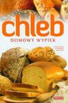 Chleb Domowy wypiek w sklepie internetowym Booknet.net.pl