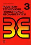 Podstawy technologii i konstrukcji mechanicznych Podręcznik w sklepie internetowym Booknet.net.pl