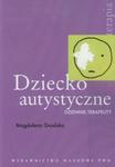 Dziecko autystyczne Dziennik terapeuty w sklepie internetowym Booknet.net.pl