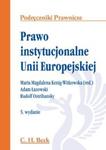 Prawo Instytucjonalne Unii Europejskiej w sklepie internetowym Booknet.net.pl