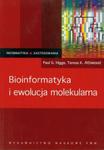 Bioinformatyka i ewolucja molekularna w sklepie internetowym Booknet.net.pl