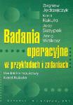 Badania operacyjne w przykładach i zadaniach w sklepie internetowym Booknet.net.pl