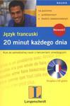 Język francuski 20 minut każdego dnia + CD w sklepie internetowym Booknet.net.pl