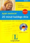 Język niemiecki 20 minut każdego dnia poziom podstawowy i średnio zaawansowany + CD w sklepie internetowym Booknet.net.pl