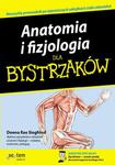 Anatomia i fizjologia dla Bystrzaków w sklepie internetowym Booknet.net.pl