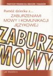 Pomóż dziecku z zaburzeniami mowy i komunikacji językowej w sklepie internetowym Booknet.net.pl