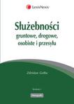 Służebności gruntowe drogowe osobiste i przesyłu w sklepie internetowym Booknet.net.pl