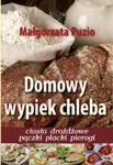 Domowy wypiek chleba w sklepie internetowym Booknet.net.pl