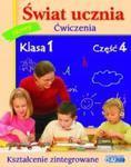 Świat ucznia 1. Ćwiczenia do kształcenia zintegrowanego. Klasa 1. Część 4 w sklepie internetowym Booknet.net.pl