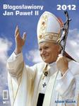 Kalendarz ścienny 2012 Błogosławiony Jan Paweł II w sklepie internetowym Booknet.net.pl
