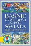 Baśnie z czterech stron świata Najpiękniejsze opowieści w sklepie internetowym Booknet.net.pl