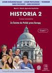 Historia 2. Czasy Nowożytne. Ze Świata do Polski przez Europę. Podręcznik dla Liceum Ogólnokształcącego, Liceum Profilowanego i Technikum. Część I. Zakres Podstawowy i Rozszerzony w sklepie internetowym Booknet.net.pl