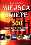 Miejsca święte. 500 wędrówek po kulturach i religiach świata w sklepie internetowym Booknet.net.pl