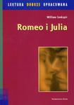 Romeo i Julia. Lektura dobrze opracowana w sklepie internetowym Booknet.net.pl