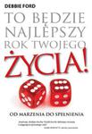 To będzie najlepszy rok twojego życia w sklepie internetowym Booknet.net.pl