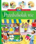 Encyklopedia wiedzy przedszkolaka. Przedszkolak wie w sklepie internetowym Booknet.net.pl