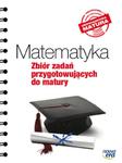 Matematyka. Zbiór zadań przygotowujący do matury. Poziom podstawowy z elementami rozszerzenia w sklepie internetowym Booknet.net.pl