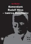 Komendant Rudolf Hoss twórca Auschwitz w sklepie internetowym Booknet.net.pl