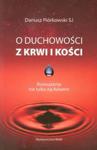 O duchowści z krwi i kości w sklepie internetowym Booknet.net.pl