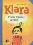 Klara Proszę tego nie czytać w sklepie internetowym Booknet.net.pl