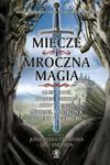 Miecze i mroczna magia w sklepie internetowym Booknet.net.pl