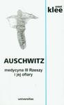 Auschwitz medycyna III Rzeszy i jej ofiary w sklepie internetowym Booknet.net.pl