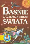 Baśnie z czterech stron świata Najpiękniejsze opowieści w sklepie internetowym Booknet.net.pl