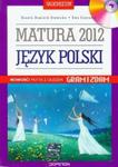 Matura 2012 Język Polski + CD w sklepie internetowym Booknet.net.pl