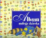 Album małego dziecka w sklepie internetowym Booknet.net.pl