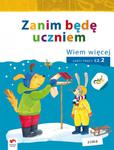 Zanim będę uczniem. Wiem więcej. Wychowanie przedszkolne. Karty pracy, część 2 w sklepie internetowym Booknet.net.pl