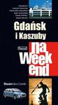 Gdańsk i Kaszuby na weekend w sklepie internetowym Booknet.net.pl
