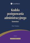 Kodeks postępowania administracyjnego Komentarz w sklepie internetowym Booknet.net.pl