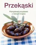 Przekąski Pomysłowe przystawki z różnych krajów w sklepie internetowym Booknet.net.pl