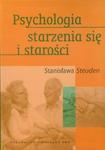 Psychologia starzenia się i starości w sklepie internetowym Booknet.net.pl