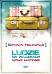 Ludzie na walizkach. Nowe historie w sklepie internetowym Booknet.net.pl