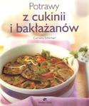 Porady domowe. Potrawy z cukinii i bakłażanów w sklepie internetowym Booknet.net.pl